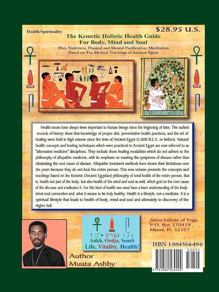 Kemetic Diet: Ancient Egyptian Wisdom for Health of Mind, Body and Spirit by Muata Ashby