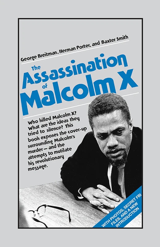 The Assassination of Malcolm X By George Breitman