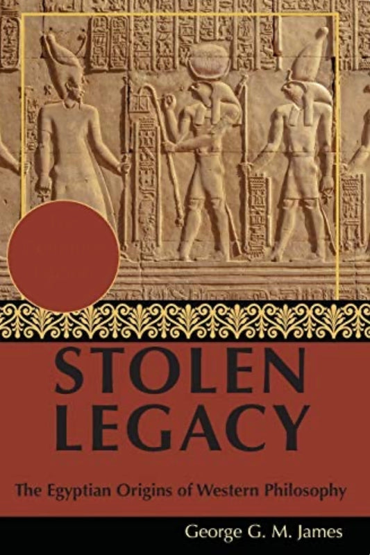 Stolen Legacy By George G.M. James