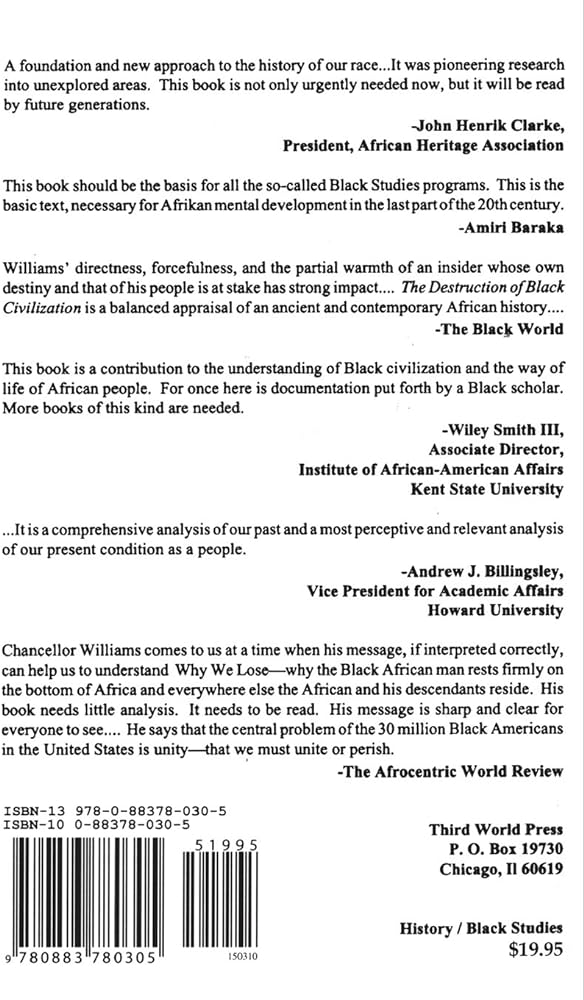 Destruction of Black Civilization: Great Issues of a Race from 4500 B.C. to 2000 A.D. By Chancellor Williams