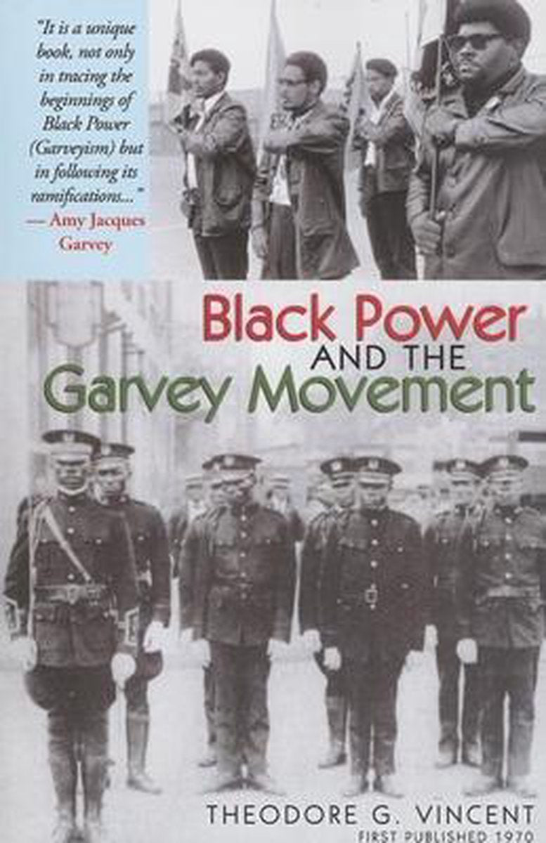 Black Power and the Garvey Movement By Theodore G. Vincent