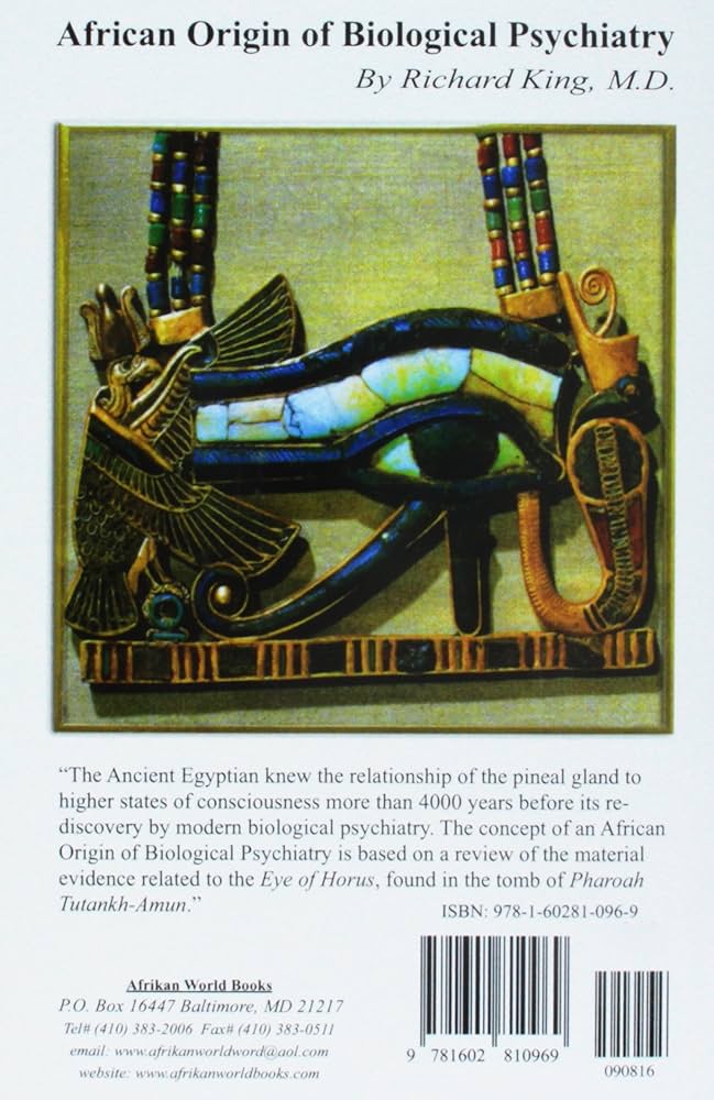 African Origin of Biological Psychiatry By Richard King