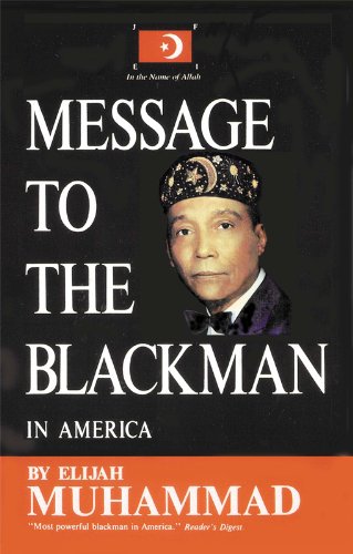 Message To The Blackman By Elijah Muhammad